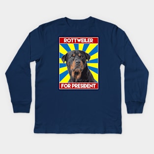 Rottweiler For President Kids Long Sleeve T-Shirt